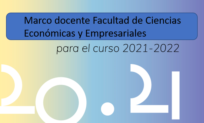 Actualización del marco estratégico de la docencia Facultad 2021-2022 