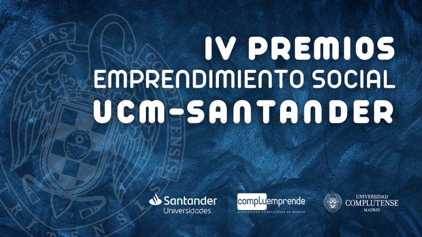 IV Edición Premios de Emprendimiento Social UCM