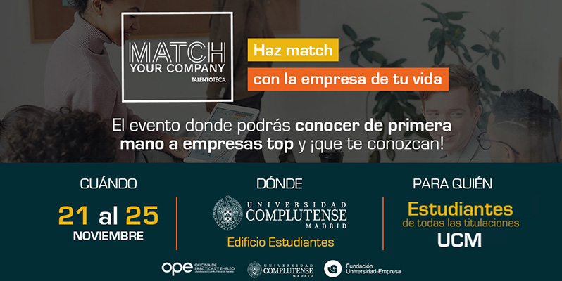 Semana de la Empleabilidad UCM, Match Your Company ¡Inscríbete gratis!